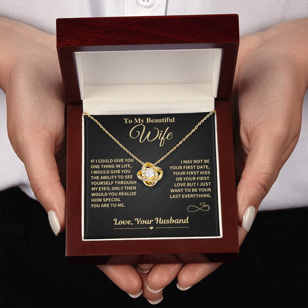 My Last Everything - Necklace Gift for Your Wife From Husband - Premium Love Knot Necklace