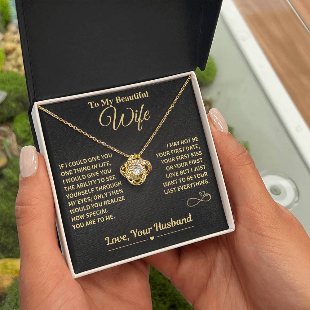 My Last Everything - Necklace Gift for Your Wife From Husband - Premium Love Knot Necklace