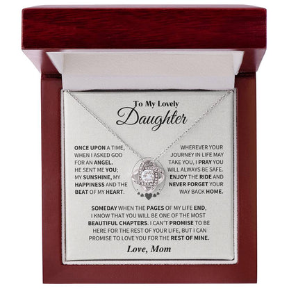 Daughter Necklace from Mom “Once Upon a Time I Asked God for an Angel” – Gift for Daughter From Mom - Premium Love Knot Necklace